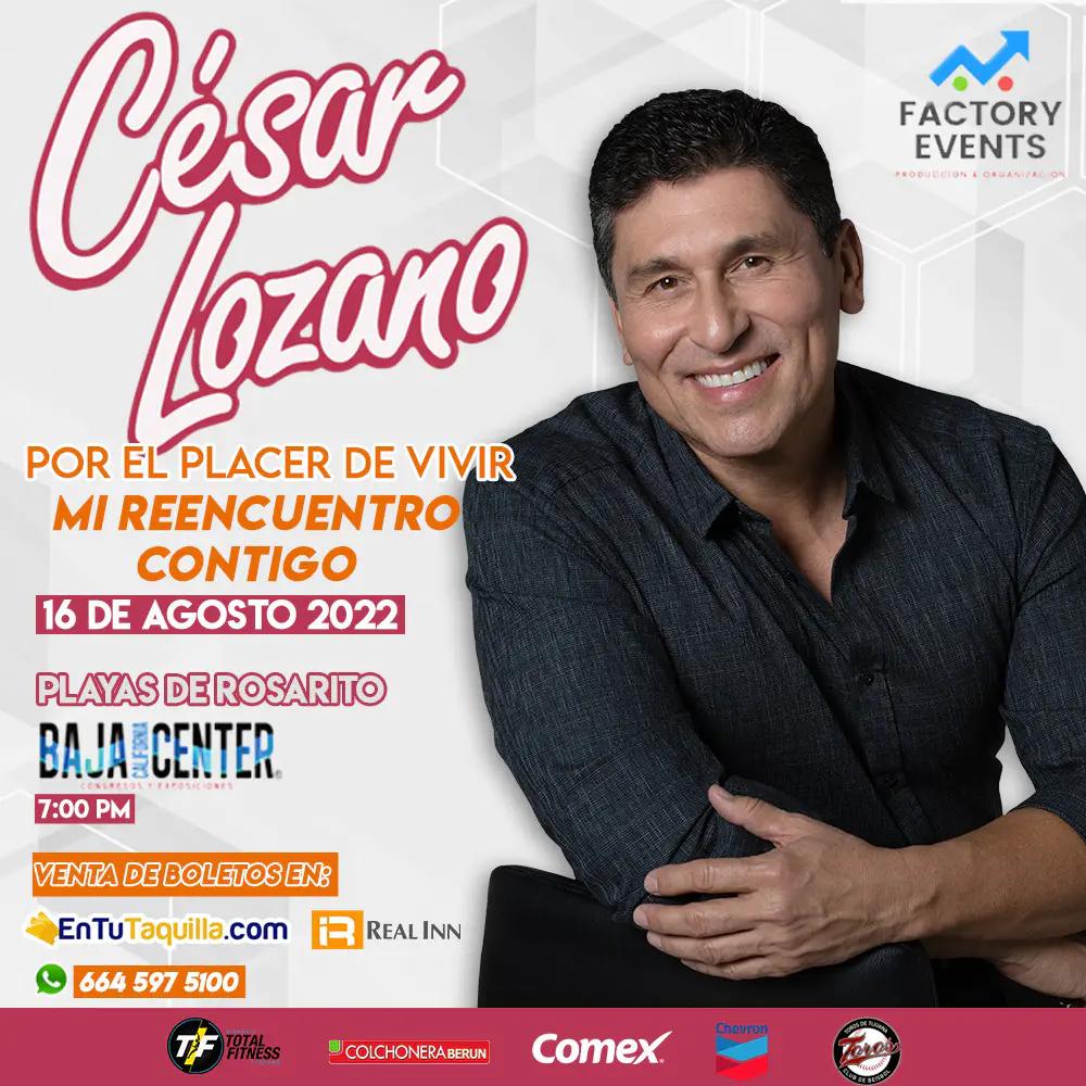 César Lozano en Rosarito 2022 ️